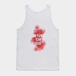 Resist or die Tank Top